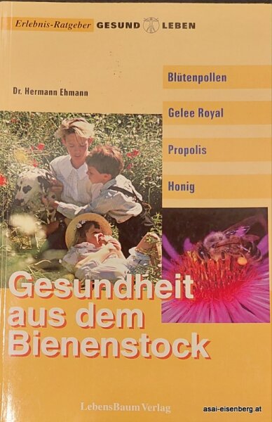 Gesundheit aus dem Bienenstock. Dr. Hermann Ehmann 1x gelesen